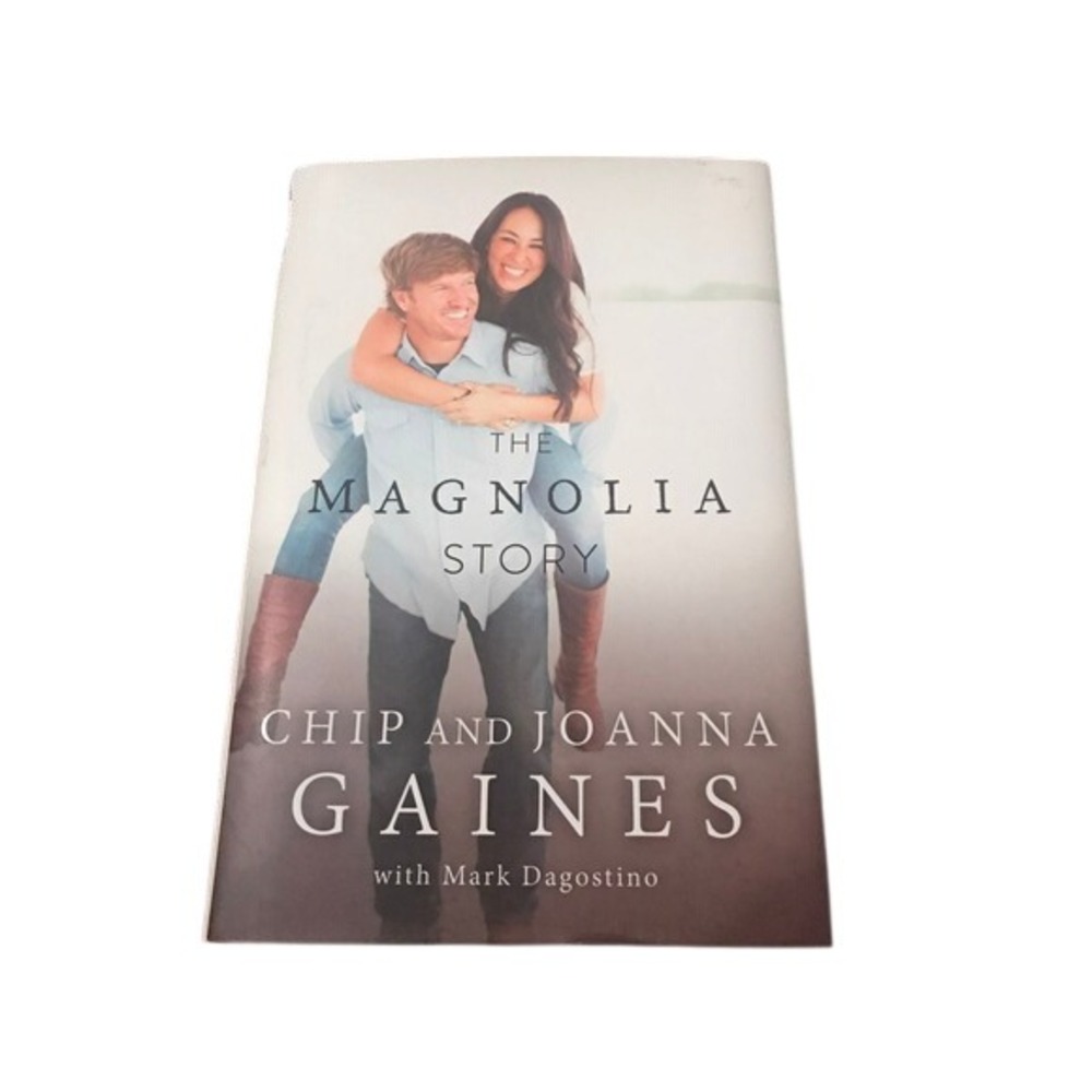 The Magnolia Story Chip and Joanna Gaines Hardcover‎ Book Memoir